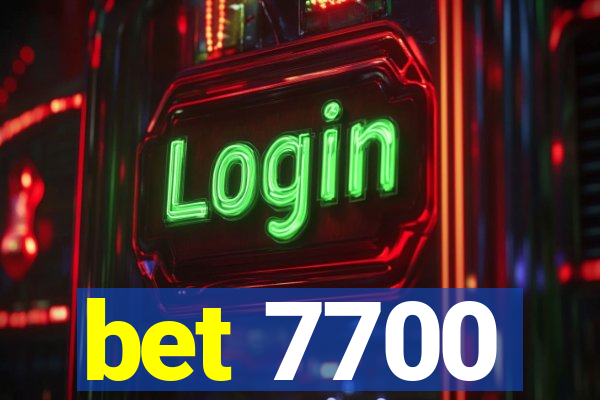 bet 7700